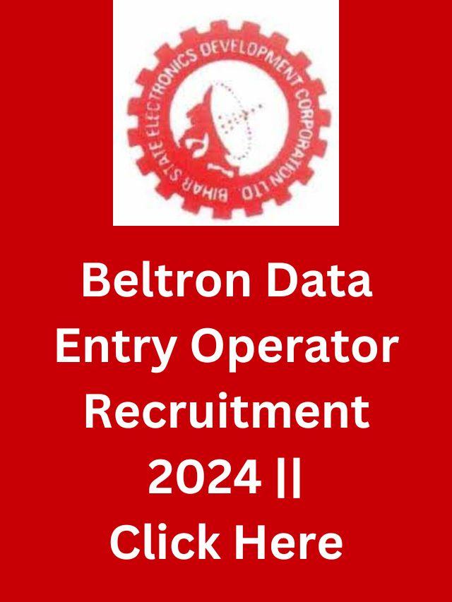 Beltron Data Entry Operator Recruitment 2024 ||